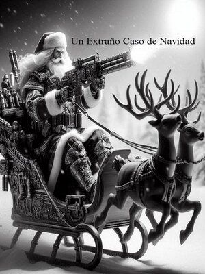 cover image of Un Extraño Caso de Navidad